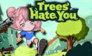 Trees Hate You img